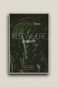 ELSEWHERE Presets | Volume Two